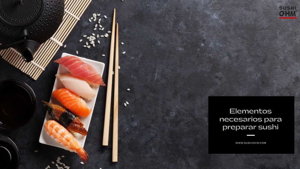 Cómo hacer sushi en casa? Ingredientes y utensilios que necesitas